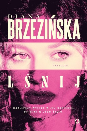 Lśnij, Diana Brzezińska