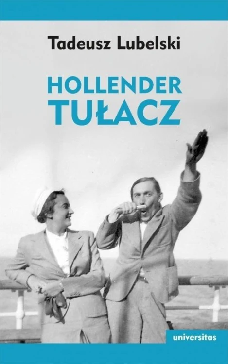 Hollender tułacz, Tadeusz Lubelski