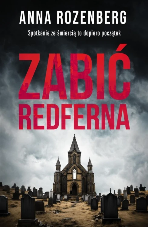 Zabić Redferna, Anna Rozenberg