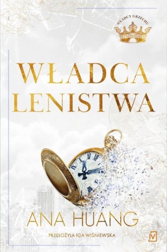 Władcy grzechu T.4 Władca lenistwa, Ana Huang