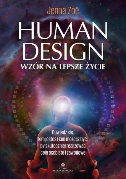 Human Design wzór na lepsze życie, Jenna Zoe