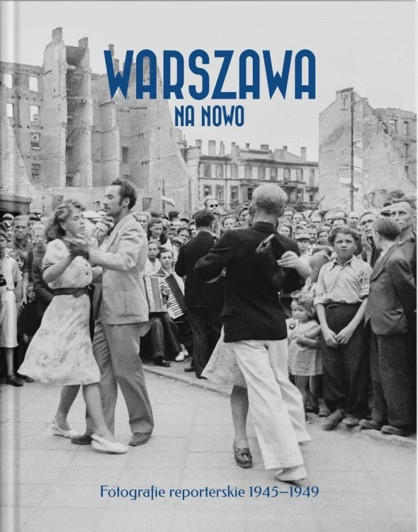 Warszawa na nowo, praca zbiorowa