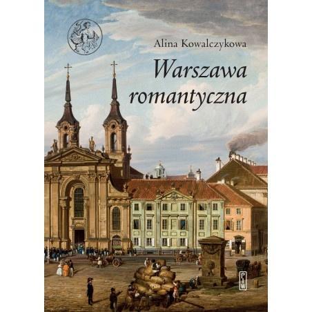 Warszawa romantyczna, Alina Kowalczykowa