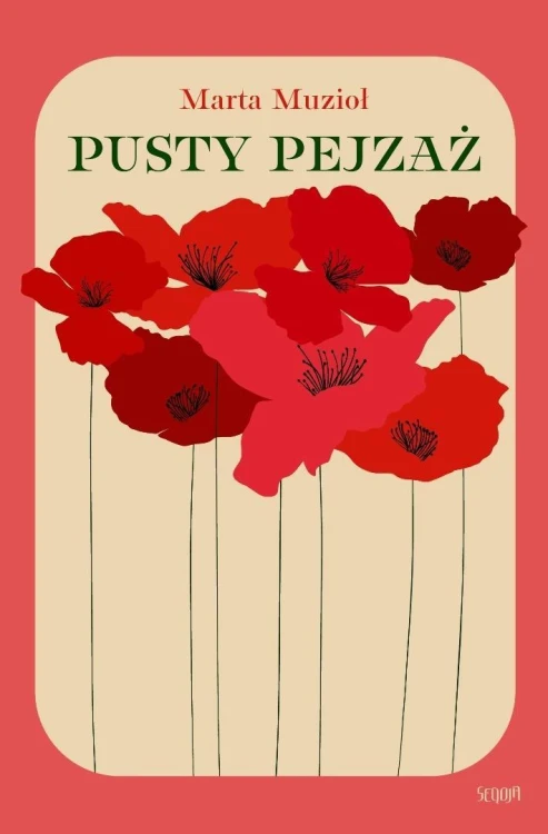 Pusty pejzaż, Marta Muzioł