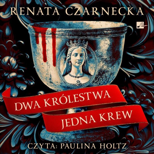 Dwa królestwa, jedna krew audiobook