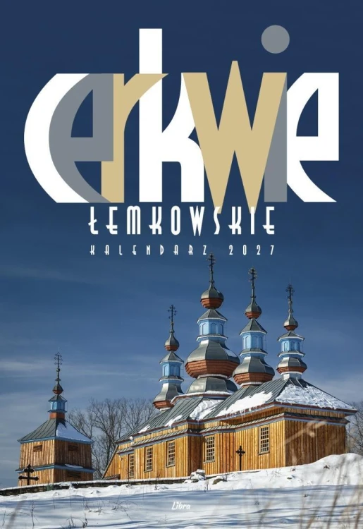 Kalendarz 2027 Cerkwie łemkowskie wieloplanszowy