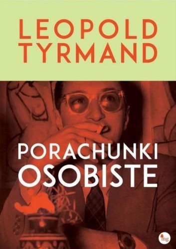 Porachunki osobiste, Leopold Tyrmand