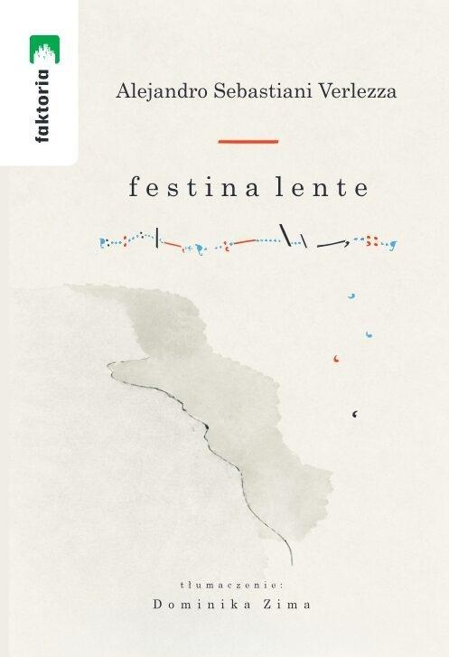 Festina lente, Alejandro Sebastiani Verlezza