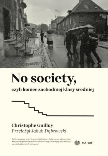 No Society, czyli koniec zachodniej klasy średniej