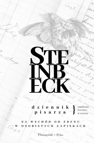 Dziennik pisarza. Na wschód od Edenu w...