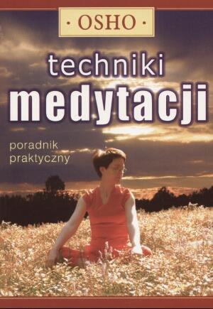Techniki medytacji, Osho