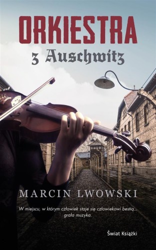 Orkiestra z Auschwitz, Marcin Lwowski
