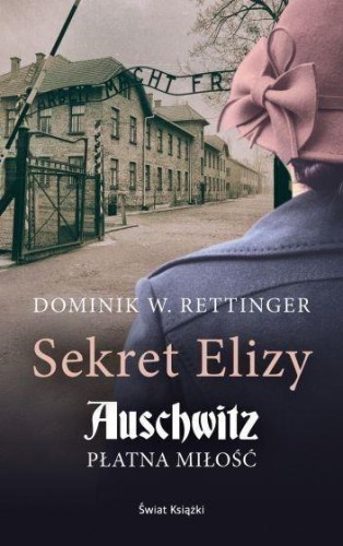 Sekrety Elizy, Dominik W. Rettinger