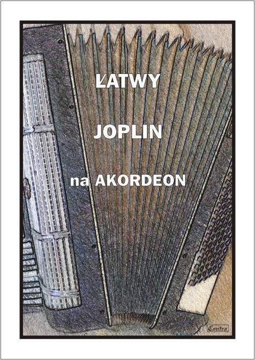 Łatwy Joplin na akordeon, praca zbiorowa