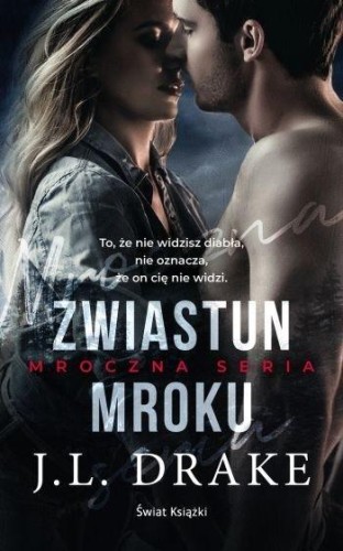 Zwiastun mroku, J.L. Drake