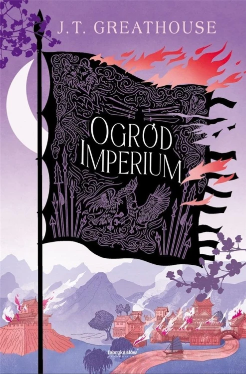 Kroniki Olchy T.2 Ogród imperium, J.T. Greathouse
