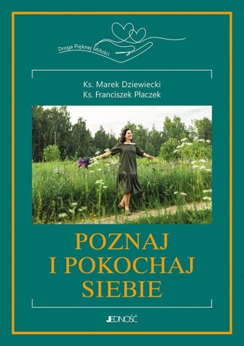 Poznaj i pokochaj siebie! T.2