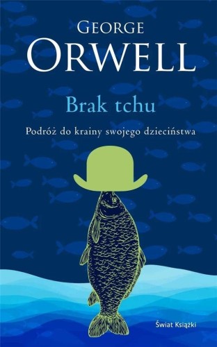 Brak tchu, George Orwell