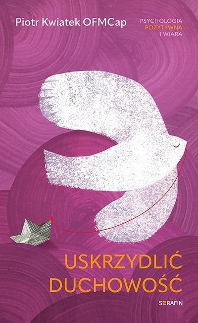Uskrzydlić duchowość, Piotr Kwiatek