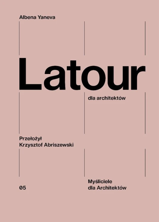 Latour dla architektów, Albena Yaneva