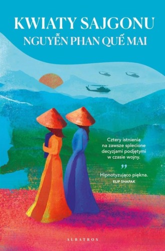 Kwiaty Sajgonu, Nguyen Phan Que Mai