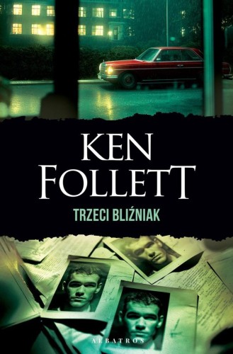 Trzeci bliźniak, Ken Follett