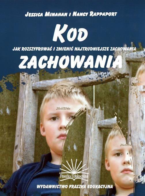 Kod zachowania, Jessica Minahan i Nancy Rapaport