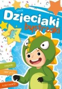 Dzieciaki bystrzaki. Smok, praca zbiorowa