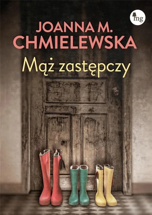 Mąż zastępczy, Joanna M. Chmielewska