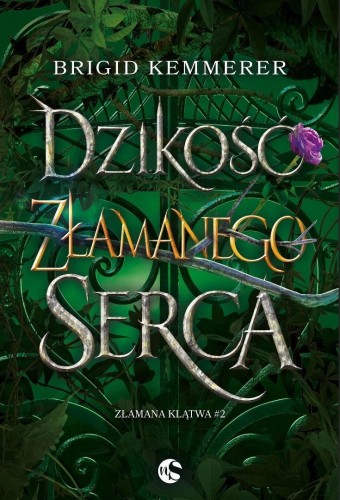 Dzikość złamanego serca w.2, Brigid Kemmerer