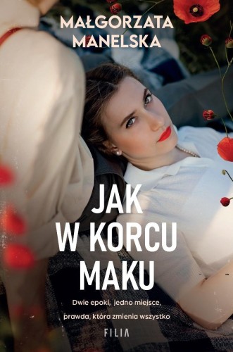 Jak w korcu maku, Małgorzata Manelska