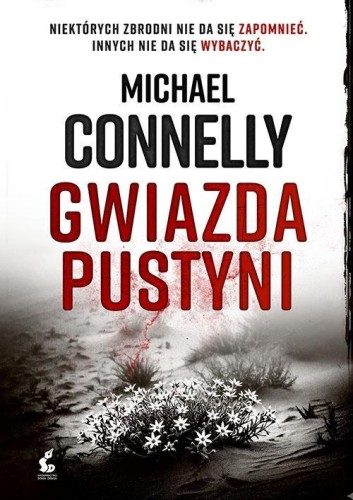 Gwiazda pustyni, Michael Connelly
