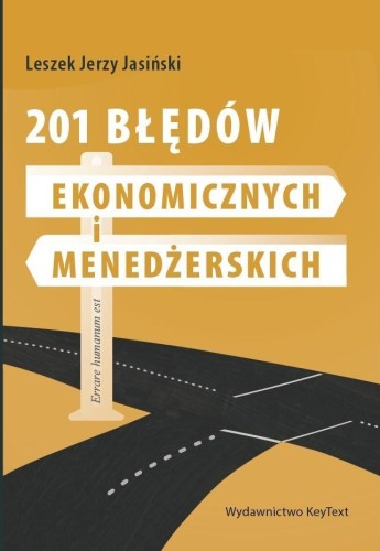201 błędów ekonomicznych i menedżerskich