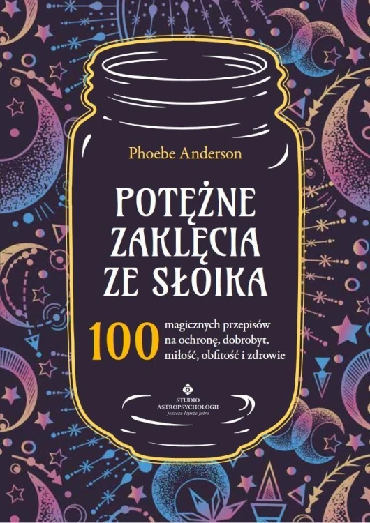 Potężne zaklęcia ze słoika, Phoebe Anderson
