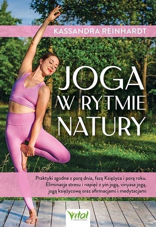 Joga w rytmie natury, Kassandra Reinhardt