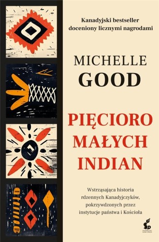 Pięcioro małych Indian w.2, Michelle Good