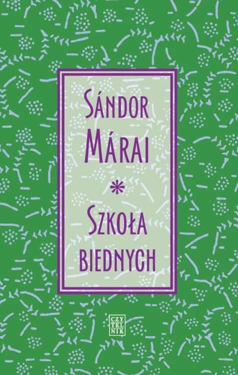 Szkoła biednych, Sndor Mrai
