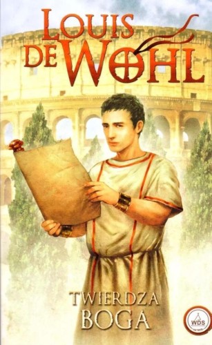 Twierdza Boga (barwione brzegi), Louis de Wohl