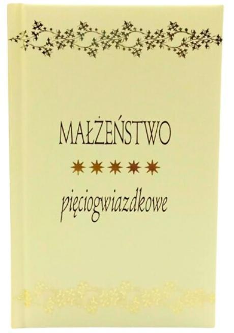 Małżeństwo pięciogwiazdkowe, praca zbiorowa