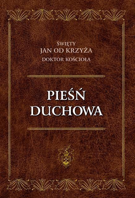 Pieśń duchowa, św. Jan od Krzyża
