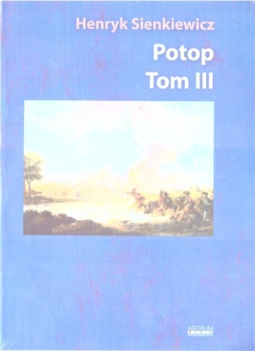 Potop T.3, Henryk Sienkiewicz