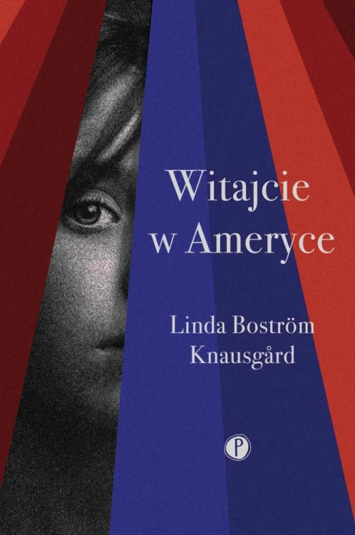 Witajcie w Ameryce, Linda Bostrom Knausgard