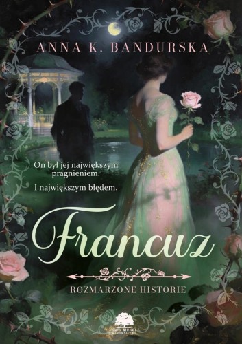Francuz, Anna K. Bandurska