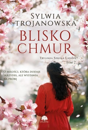 Trylogia Szkoła Latania T.2 Blisko chmur