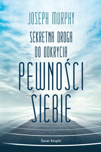 Sekretna droga do odkrycia pewności siebie pocket