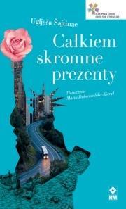 Całkiem skromne prezenty, Ugijesa Sajtinac