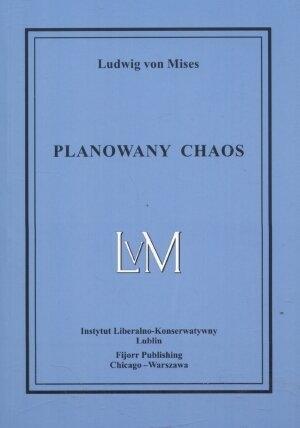 Planowany chaos, Ludwig von Mises