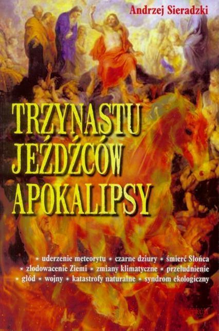 Trzynastu jeźdźców apokalipsy, Andrzej Sieradzki