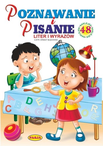 Poznawanie i pisanie liter i wyrazów