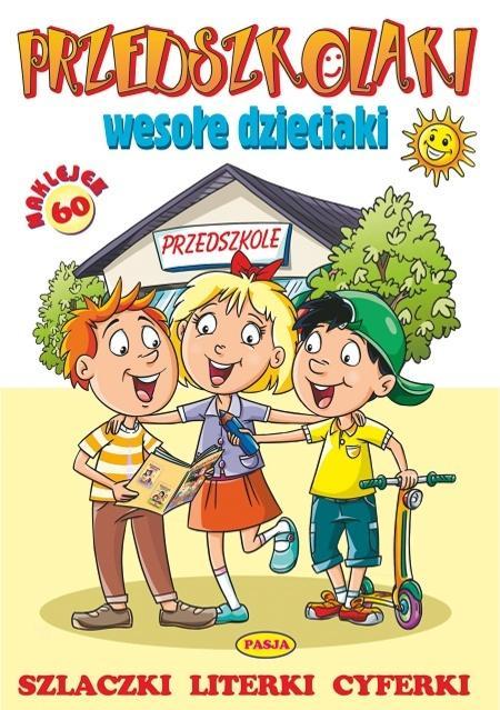 Przedszkolaki wesołe dzieciaki, praca zbiorowa